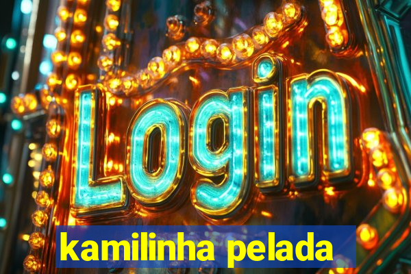 kamilinha pelada